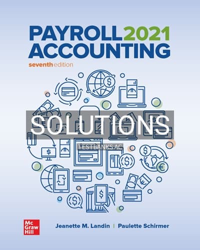 Solutions for Payroll Accounting 2021 7th Edition by Landin cover