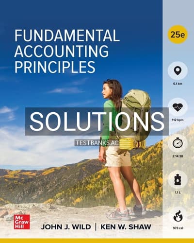 Solutions for Fundamental Accounting Principles 25th Edition by Wild cover