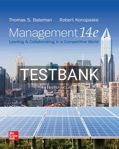 Test Bank for Management Leading and Collaborating in a Competitive World 14th Edition by Bateman cover