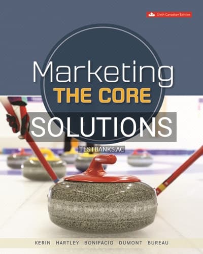 Solutions for Marketing The Core 6th Edition by Kerin cover