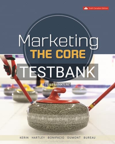 Test Bank for Marketing The Core 6th Edition by Kerin cover