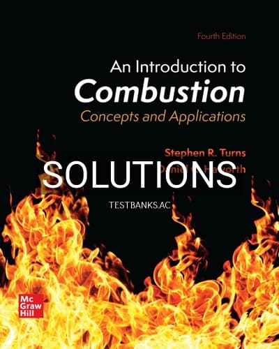 Solutions for Introduction to Combustion Concepts and Applications 4th Edition by Turns cover
