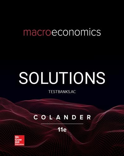 Solutions for Macroeconomics 11th Edition by Colander cover