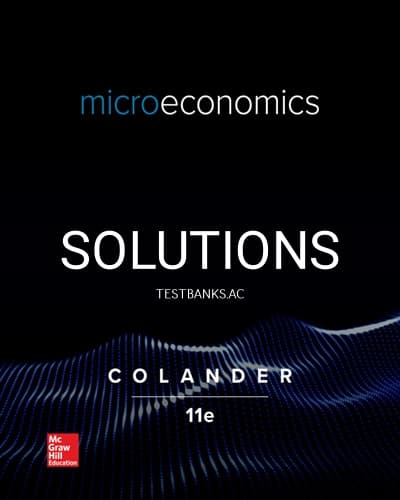 Solutions for Microeconomics 11th Edition by Colander cover