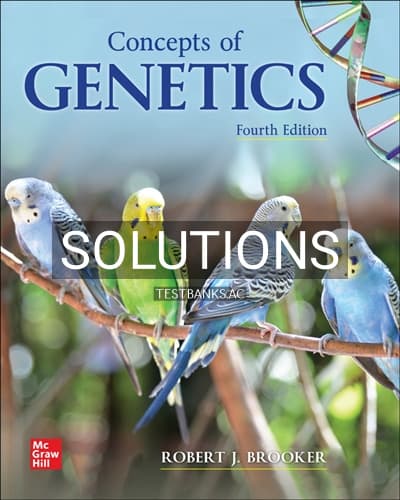 Solutions for Concepts of Genetics 4th Edition by Brooker cover