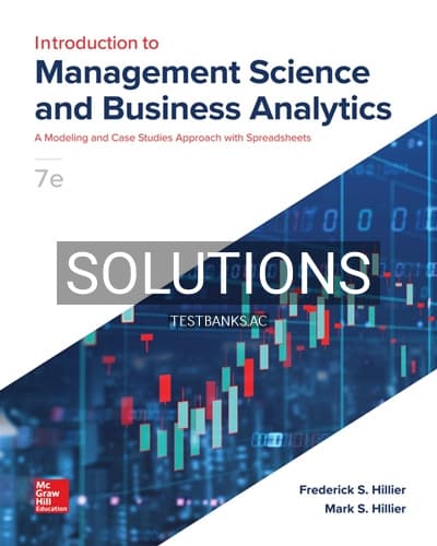 Solutions for Introduction to Management Science and Business Analytics 7th Edition by Hillier cover