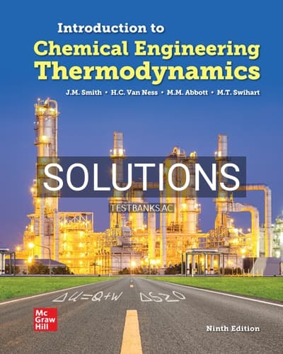 Solutions for Introduction to Chemical Engineering Thermodynamics 9th Edition by Smith cover