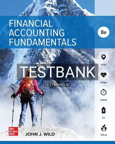 Test Bank for Financial Accounting Fundamentals 8th Edition by Wild cover