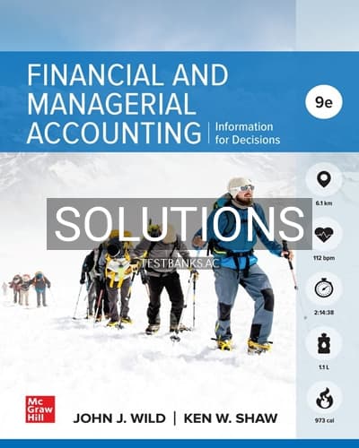 Solutions for Financial and Managerial Accounting 9th Edition by Wild cover