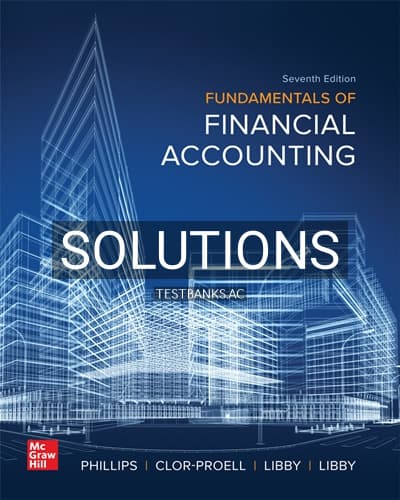 Solutions for Fundamentals of Financial Accounting 7th Edition by Phillips cover