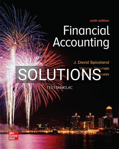 Solutions for Financial Accounting 6th Edition by Spiceland cover