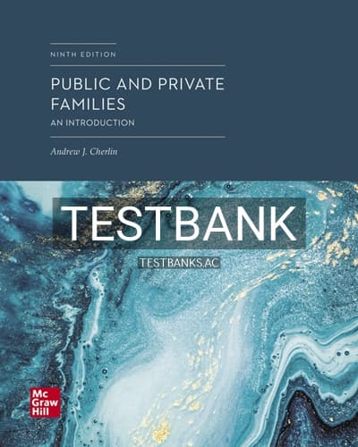 Test Bank for Public and Private Families 9th Edition by Cherlin cover