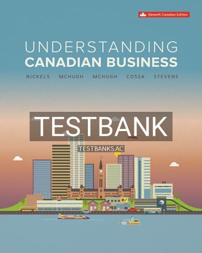 Cover for Test Bank for Understanding Canadian Business 11th Edition by Nickels