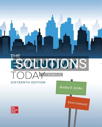 Solutions for Economy Today 16th Edition by Schiller cover