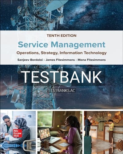 Test Bank for Service Management 10e Bordoloi 10th Edition by Bordoloi cover