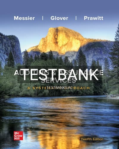 Test Bank for Auditing and Assurance Services A Systematic Approach 12th Edition by Messier cover
