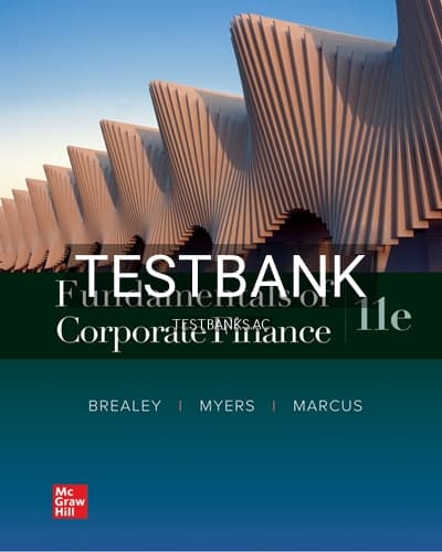 Test Bank for Fundamentals of Corporate Finance 11th Edition by Brealey cover