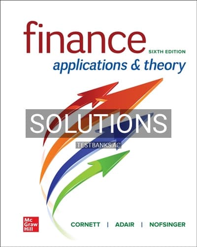 Solutions for Finance Applications and Theory 6th Edition by Cornett cover