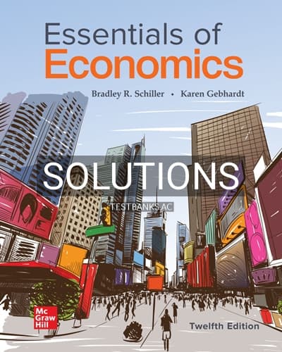 Solutions for Essentials of Economics 12th Edition by Schiller cover