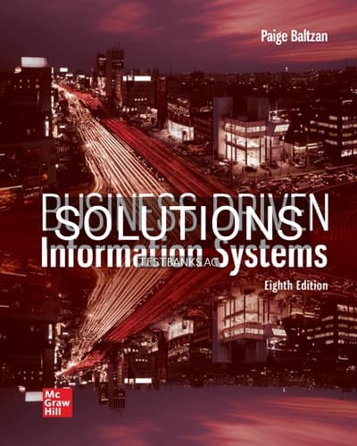Solutions for Business Driven Information Systems 8th Edition by Baltzan cover