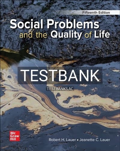 Test Bank for Social Problems and the Quality of Life 15th Edition by Lauer cover