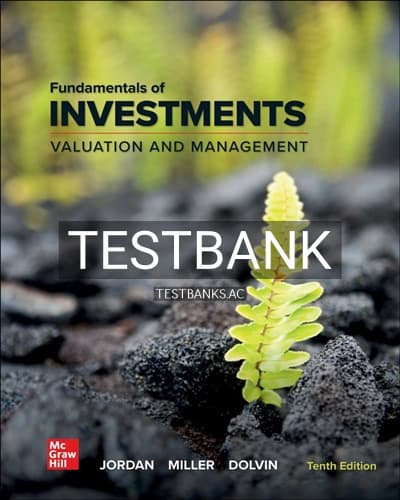 Test Bank for Fundamentals of Investments 10th Edition by Jordan cover