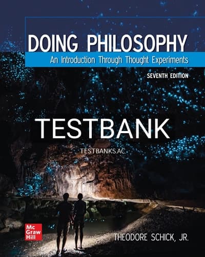 Test Bank for Doing Philosophy 7th Edition by Schick cover