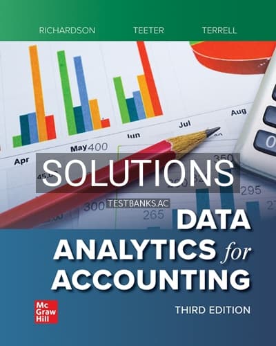 Solutions for Data Analytics for Accounting 3rd Edition by Richardson cover
