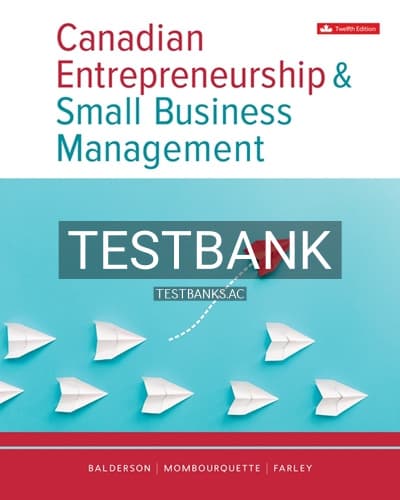 Test Bank for Canadian Entrepreneurship And Small Business Management 12th Edition by Balderson cover