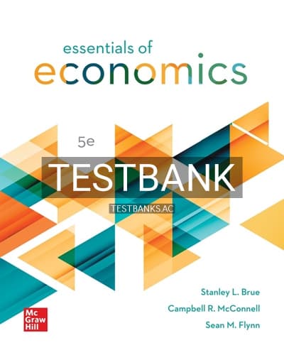 Test Bank for Essentials of Economics 5th Edition by Brue cover
