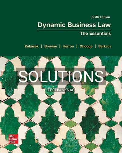 Solutions for Dynamic Business Law The Essentials 6th Edition by Kubasek cover