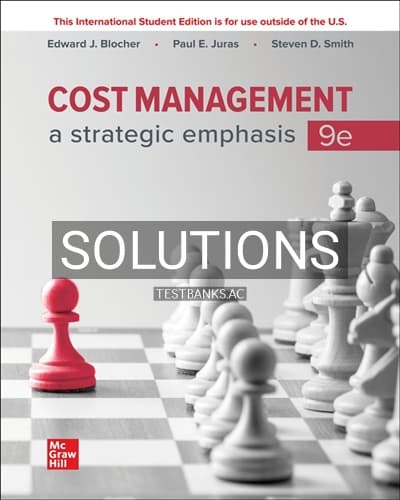 Solutions for Cost Management Strategic Emphasis 9th Edition by Blocher cover