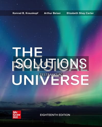 Solutions for Physical Universe 18th Edition by Krauskopf cover