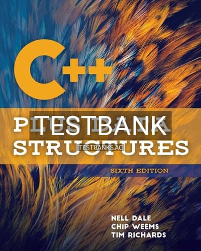 Test Bank for C++ Plus Data Structures 6th Edition by Dale cover