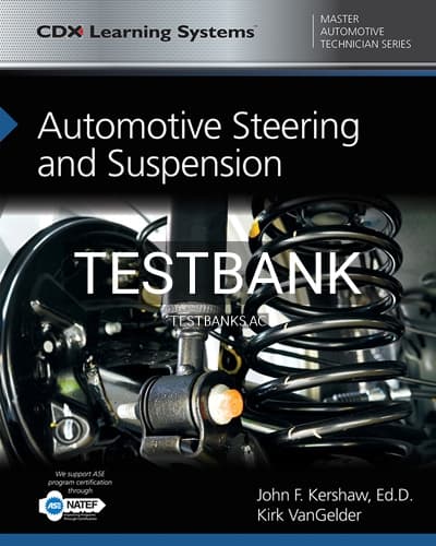 Test Bank for Automotive Suspension and Steering 1st Edition by Kershaw cover