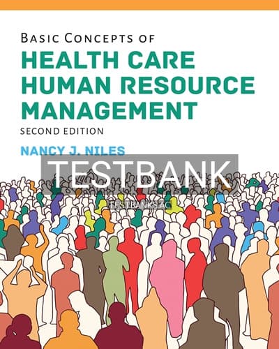Test Bank for Basic Concepts of Health Care Human Resource Management 2nd Edition by Niles cover