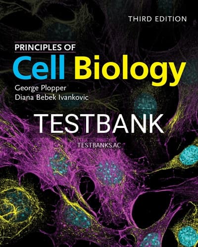 Test Bank for Principles of Cell Biology 3rd Edition by Plopper cover