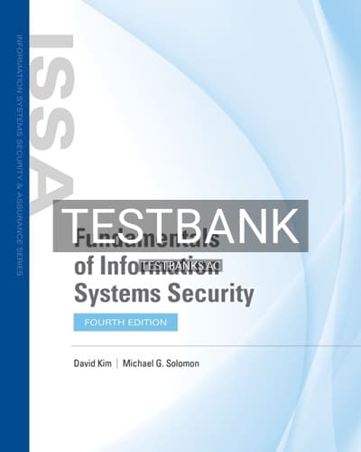 Test Bank for Fundamentals of Information Systems Security 4th Edition by Kim cover