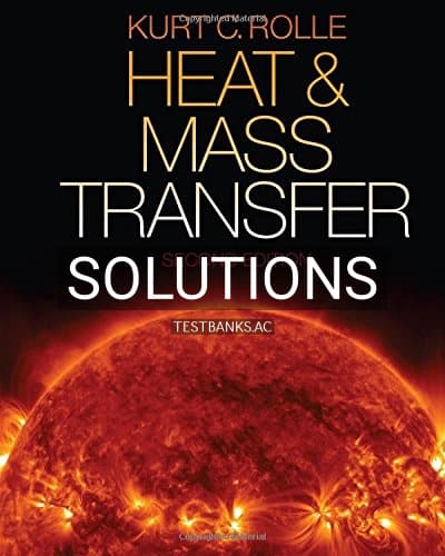 Solutions for Heat and Mass Transfer 2nd Edition by Kurt Rolle cover
