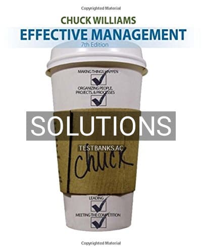 Solutions for Effective Management 7th Edition by Chuck Williams cover