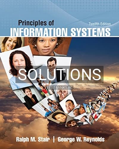 Solutions for Principles of Information Systems 12th Edition by Stair cover