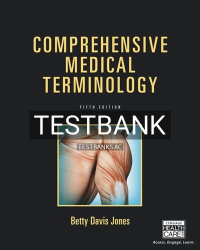 Test Bank for Comprehensive Medical Terminology 5th Edition by Jones cover
