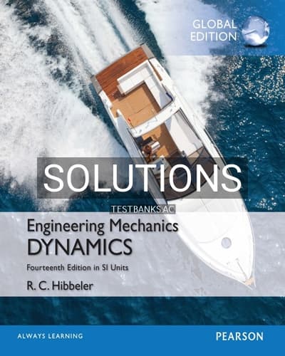 Solutions for Engingeering Mechanics Dynamics in SI Units 14th Edition by Hibbeler cover
