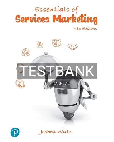 Test Bank for Essentials of Services Marketing 4th Edition by Wirtz cover