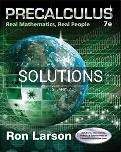 Solutions for Precalculus Real Mathematics Real People 7th Edition by Larson cover