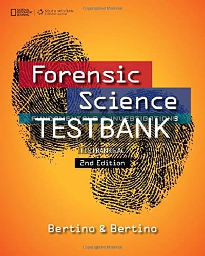 Test Bank for Forensic Science Fundamentals and Investigations 2nd Edition by Bertino cover