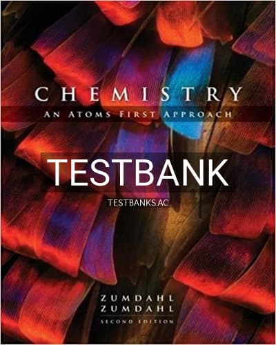 Test Bank for Chemistry An Atoms First Approach 2nd Edition by Zumdahl cover