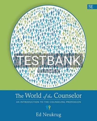 Test Bank for World of the Counselor 5th Edition by Neukrug cover
