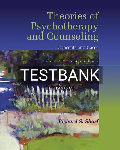 Test Bank for Theories of Psychotherapy and Counseling 6th Edition by Sharf cover