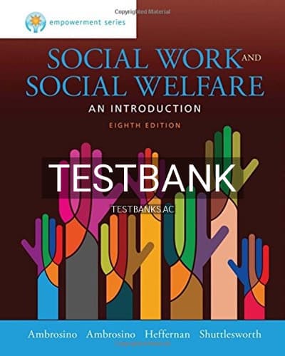 Test Bank for Empowerment Series Social Work and Social Welfare 8th Edition by Ambrosino cover